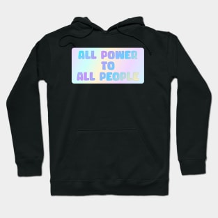 All Power To All People Hoodie